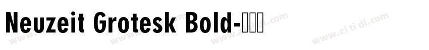 Neuzeit Grotesk Bold字体转换